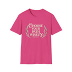 Choose Your Path Wisely T-shirt