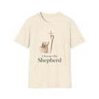 Choose the Shepherd T-Shirt