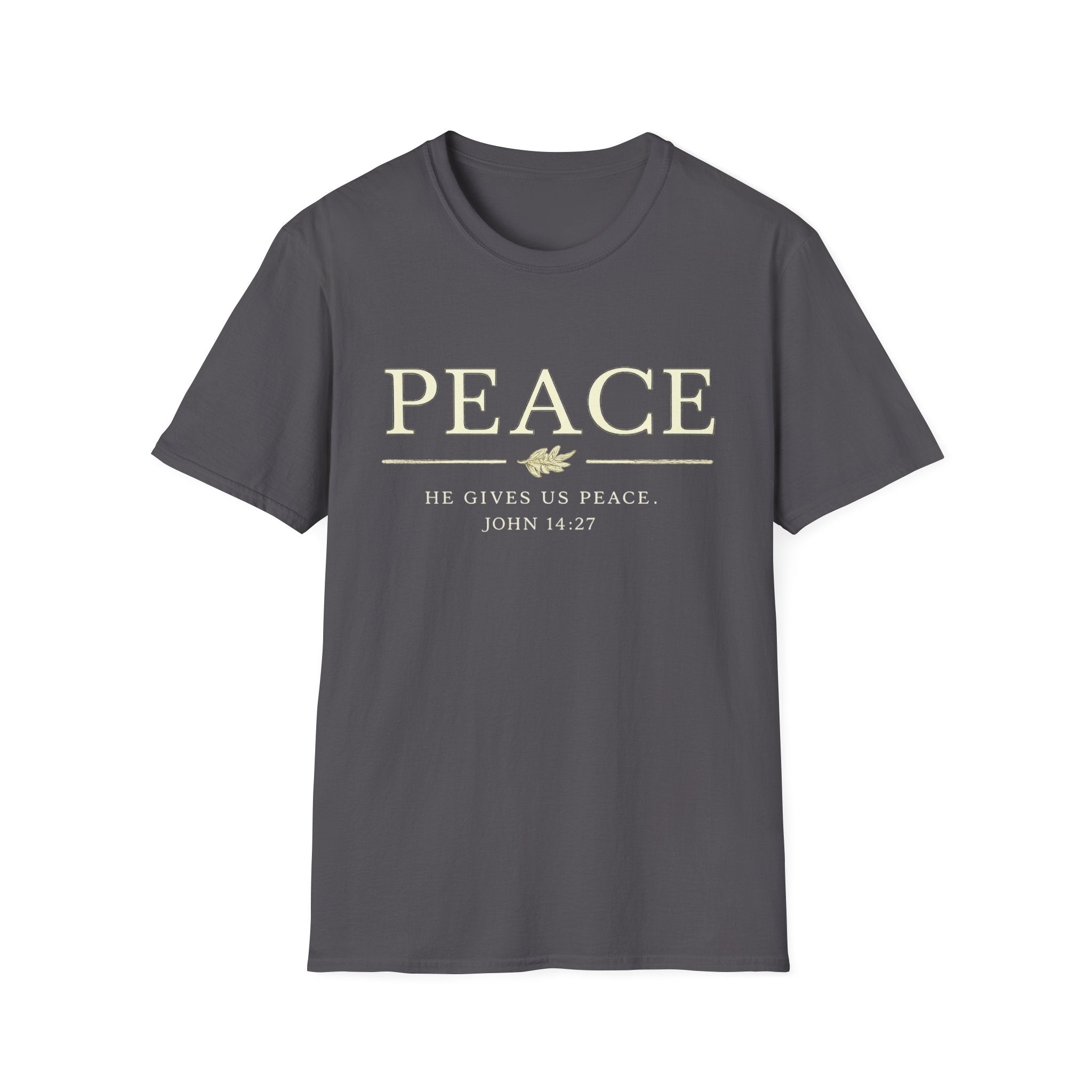 Peace. He Gives Us Peace T-shirt