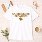 Carrying His Promises T-shirt