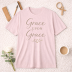 Grace Upon Grace T-Shirt