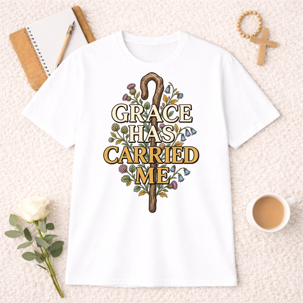 Grace Has Carried Me T-shirt