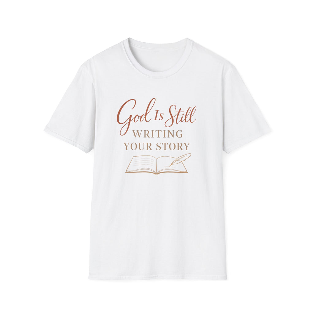 God is Still Writing My Story T-Shirt