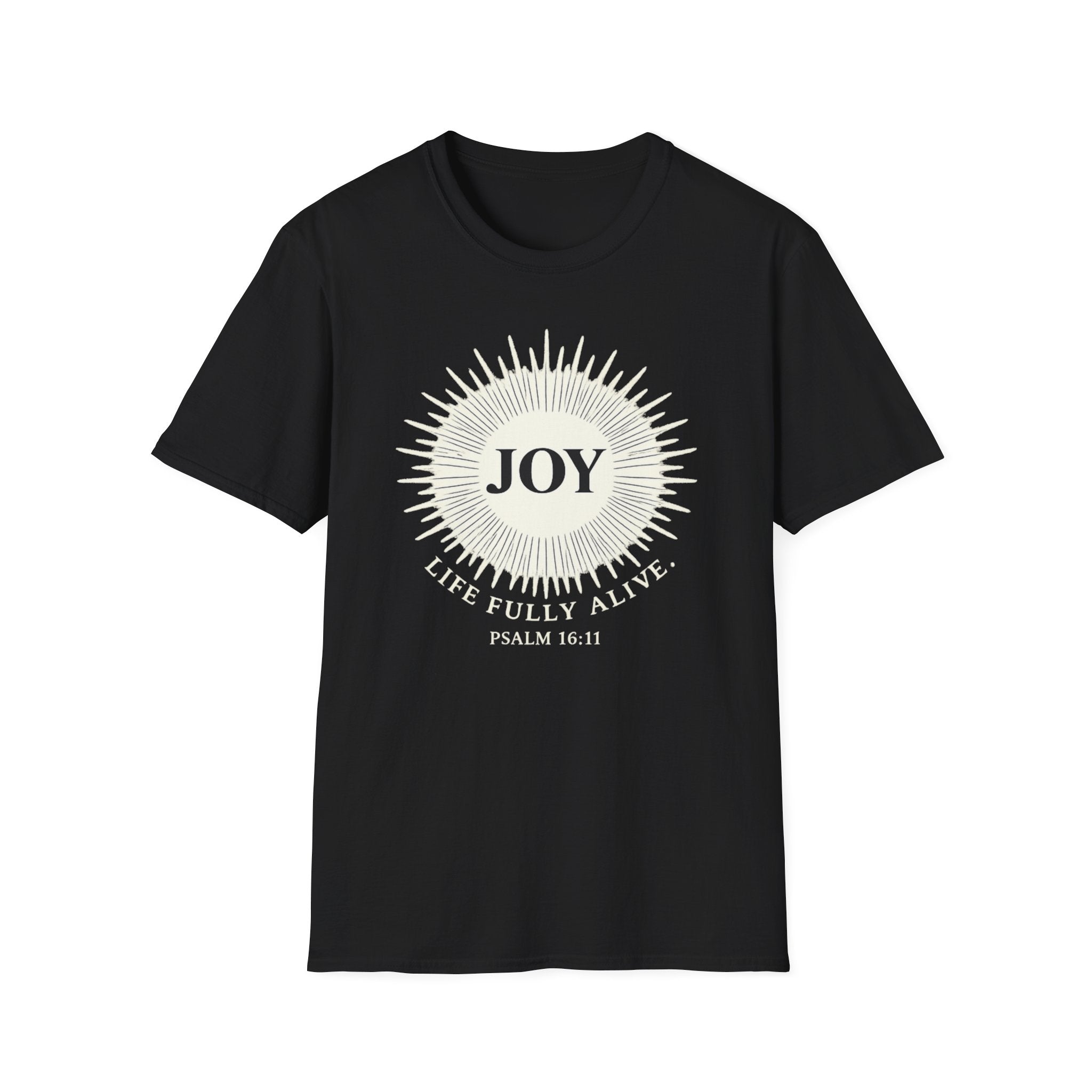 Joy. Life Fully Alive T-shirt