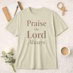 Praise the Lord T-Shirt