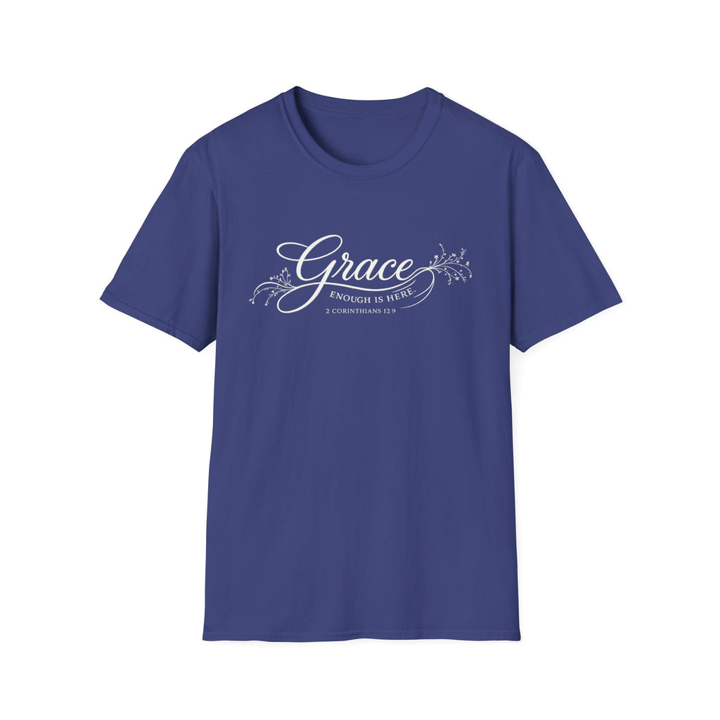 Grace Is Enough Here T-shirt