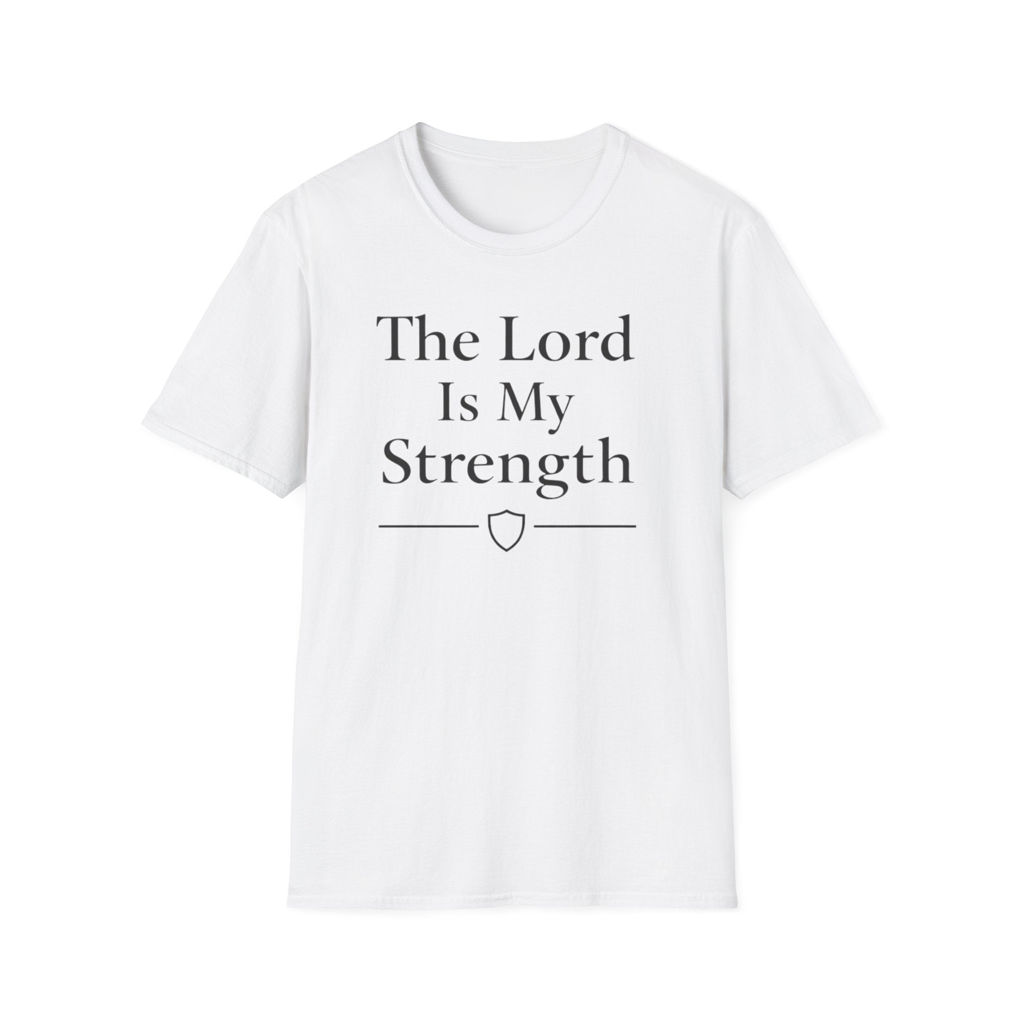 The Lord Is My Strength T-Shirt