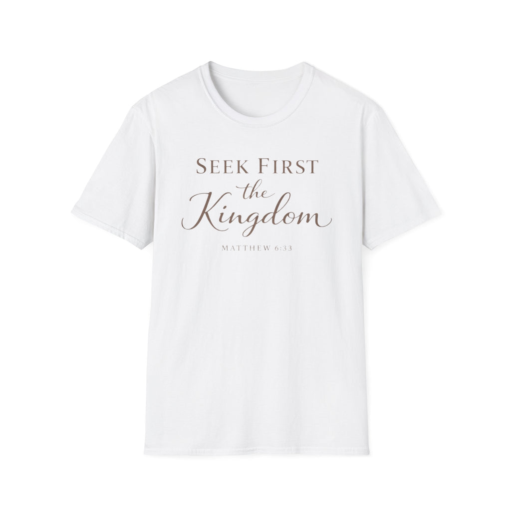 Seek First the Kingdom T-Shirt