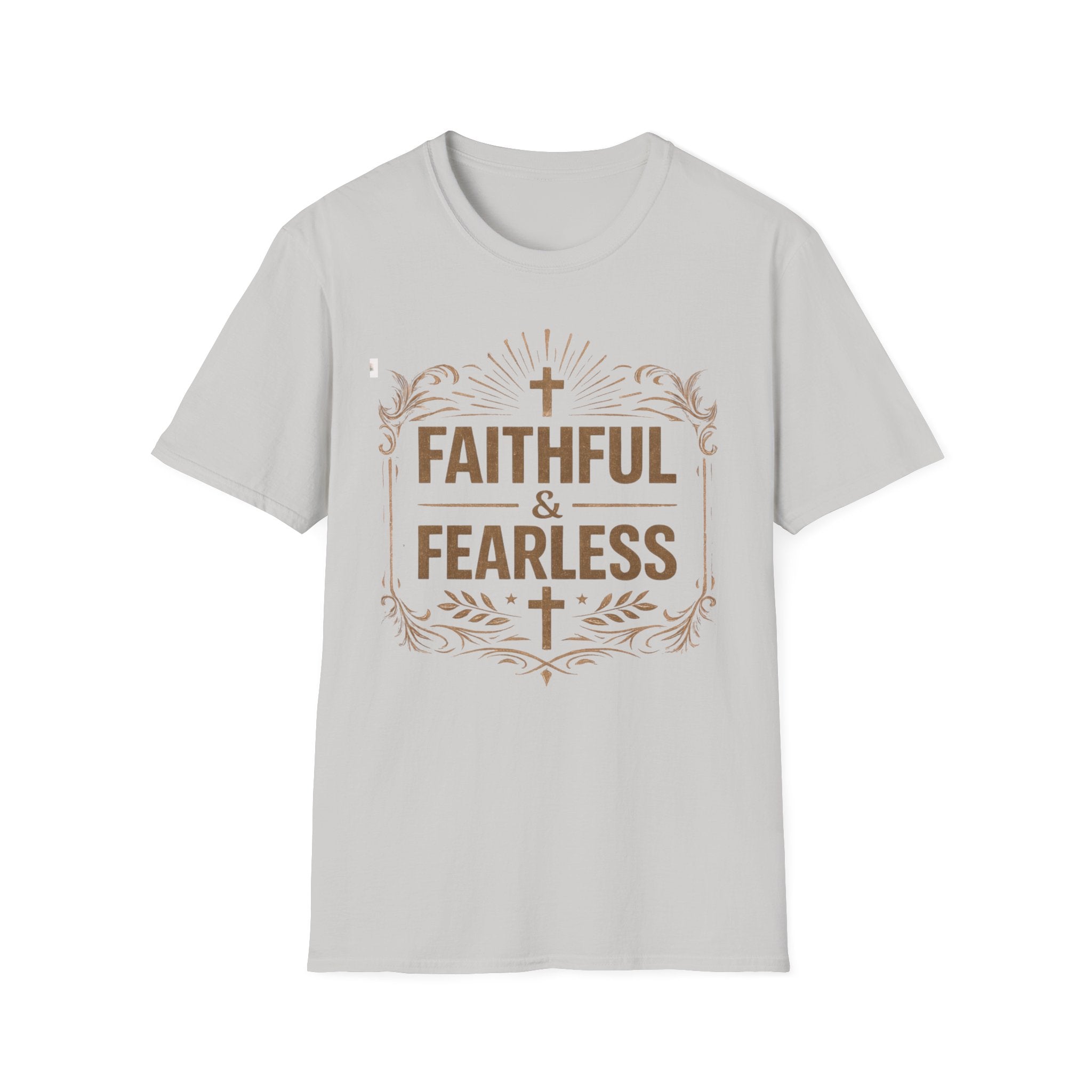Faithful and Fearless T-Shirt
