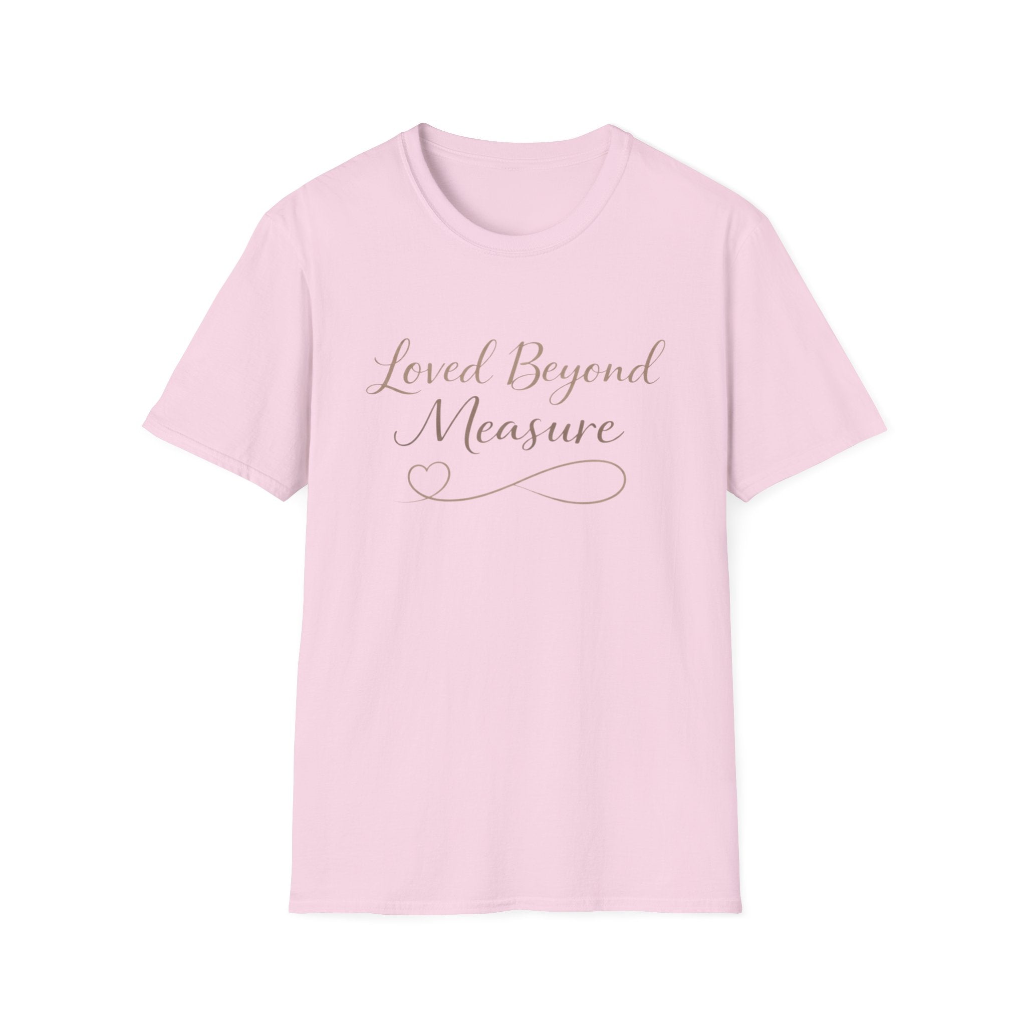 Loved Beyond Measure T-Shirt