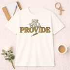 He Will Provide T-shirt