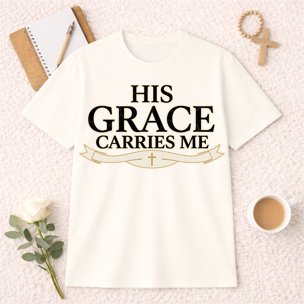 His Grace Carries Me T-shirt