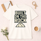Built On The Rock T-shirt