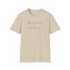 Be Still and Know T-Shirt