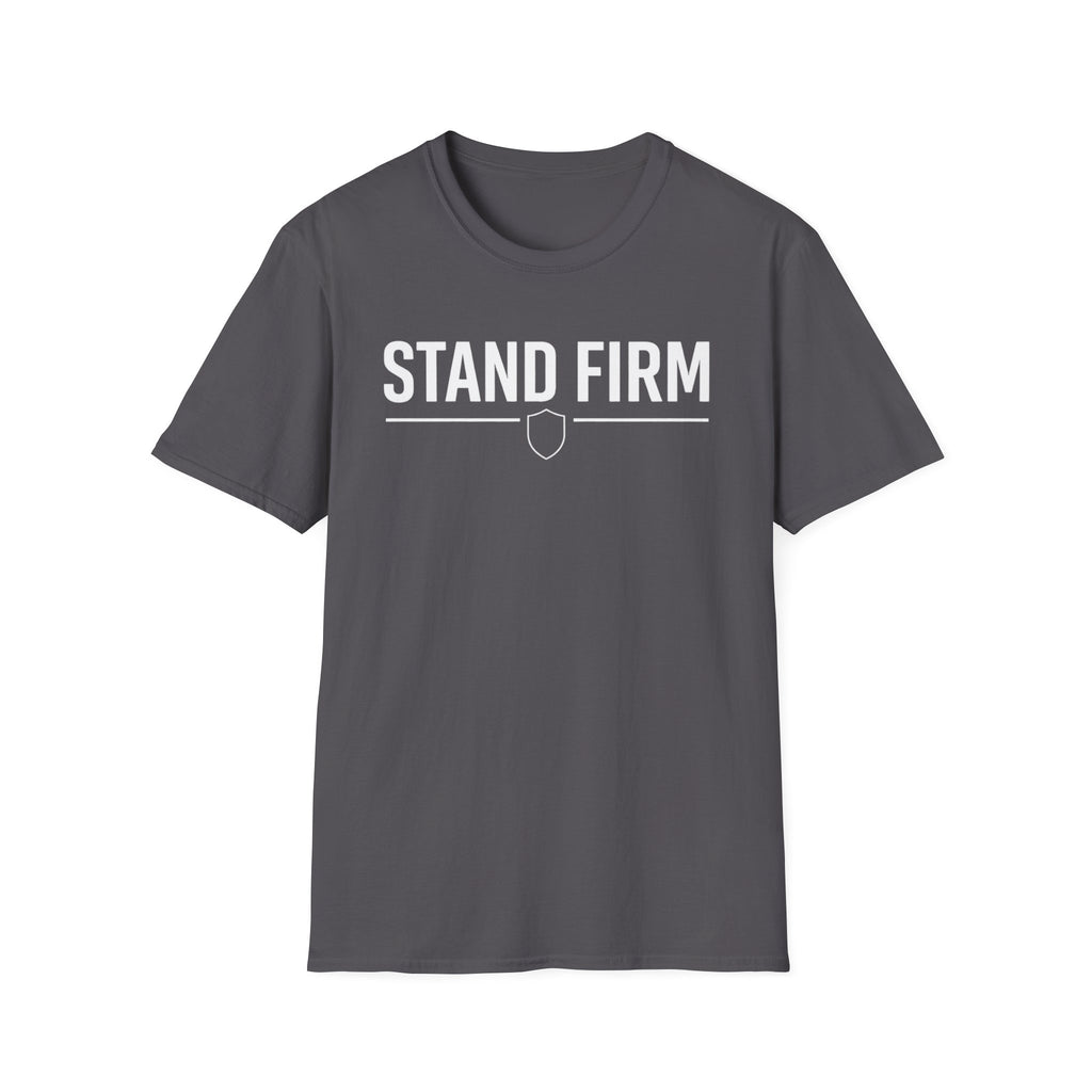 Stand Firm T-Shirt