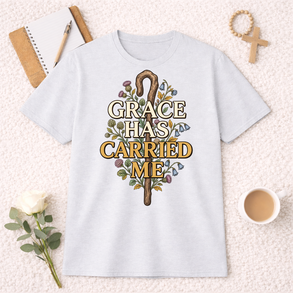 Grace Has Carried Me T-shirt