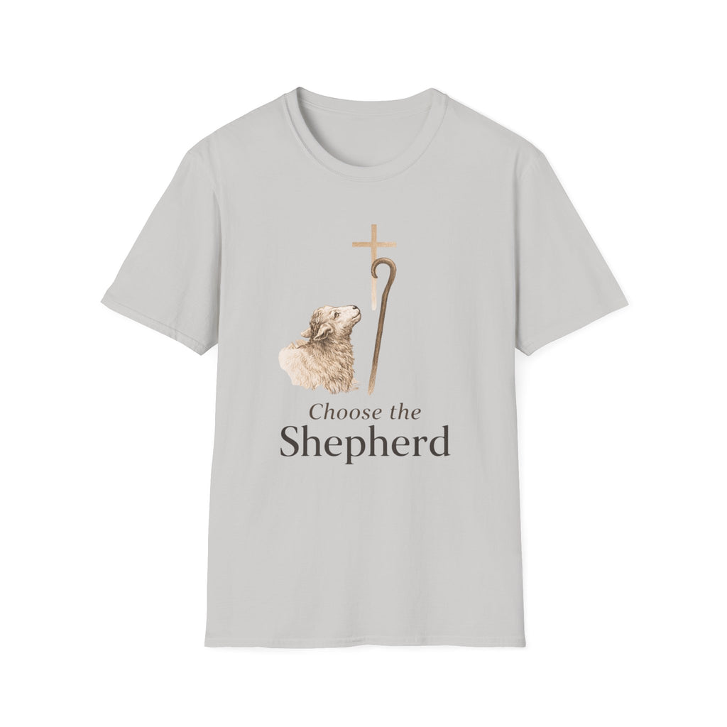 Choose the Shepherd T-Shirt
