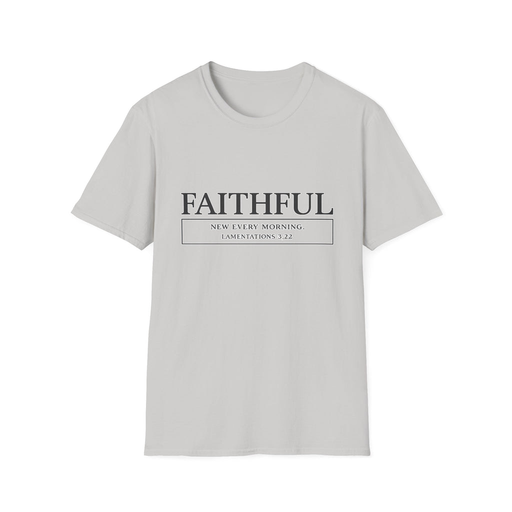 Faithful. New Every Morning T-shirt