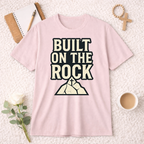 Built On The Rock T-shirt