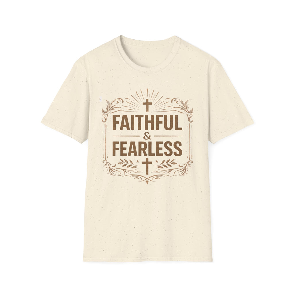 Faithful and Fearless T-Shirt