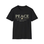 Peace. He Gives Us Peace T-shirt