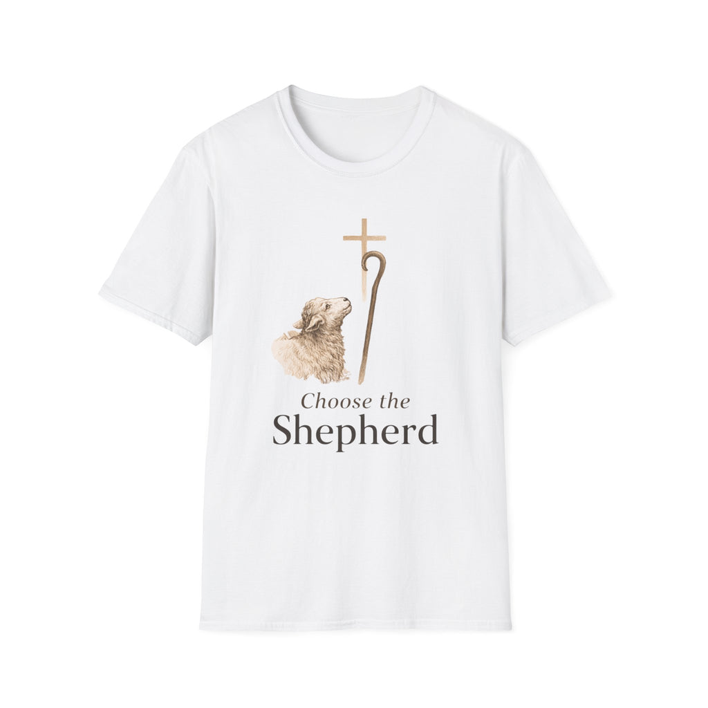 Choose the Shepherd T-Shirt