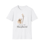 Choose the Shepherd T-Shirt