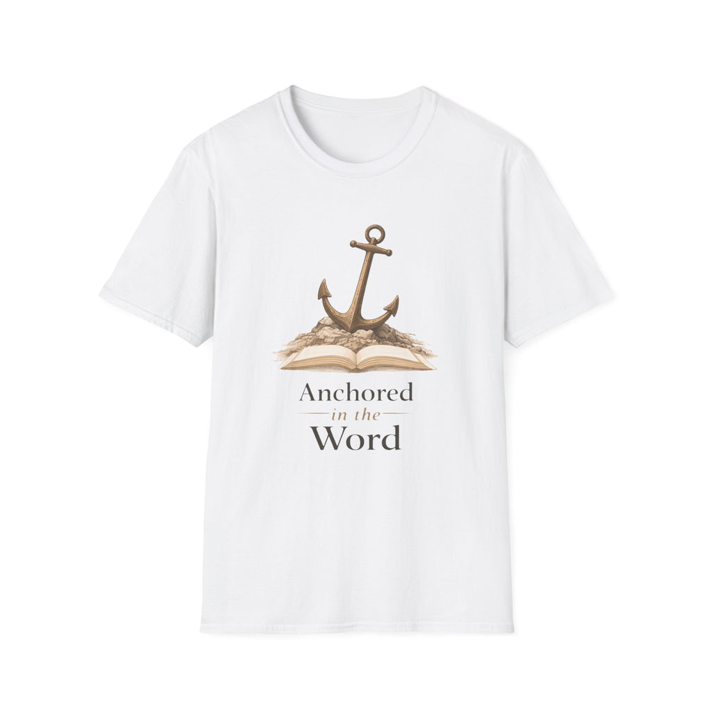 Anchored in the Word T-Shirt