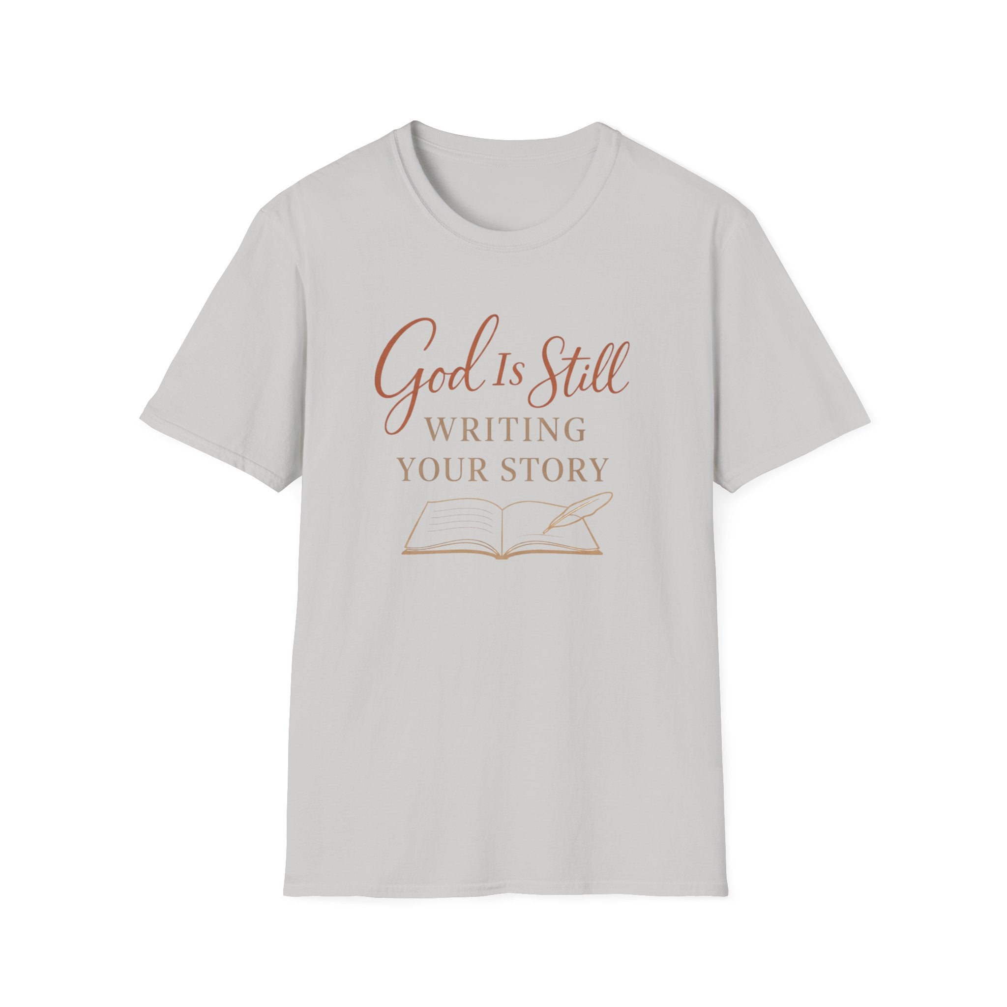 God is Still Writing My Story T-Shirt