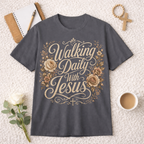 Walking Daily With Jesus T-shirt