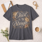 Christ Is My Strength T-shirt