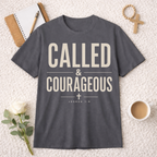 Courageous and Called T-Shirt