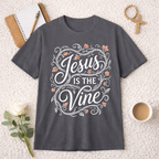Jesus is the Vine T-shirt