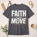 Faith Is The Move T-shirt