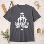 God First In Our Family T-shirt