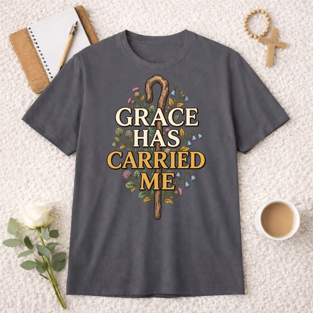 Grace Has Carried Me T-shirt