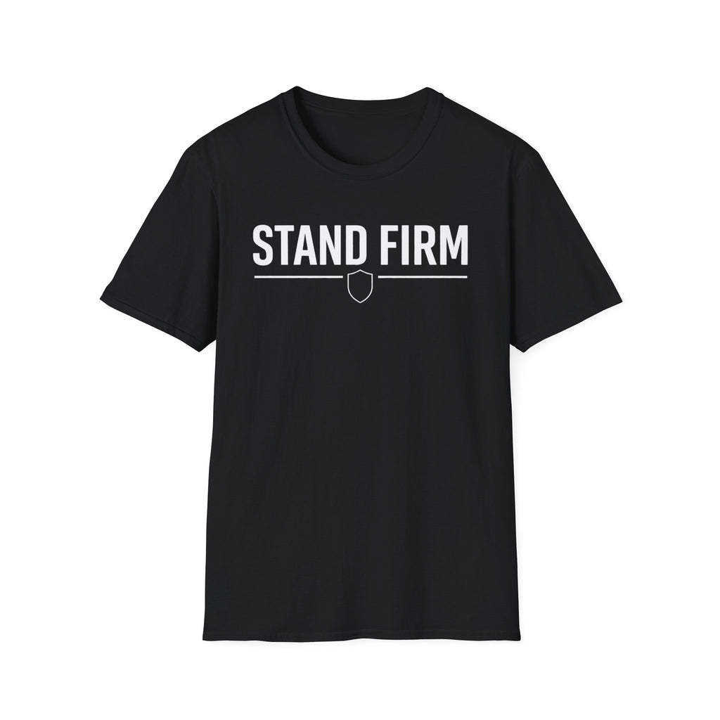 Stand Firm T-Shirt