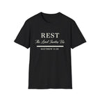Rest. The Lord Invites Us T-shirt