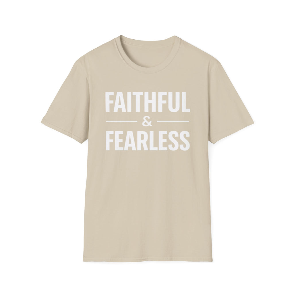 Faithful and Fearless T-Shirt