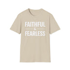 Faithful and Fearless T-Shirt
