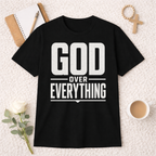 God Over Everything T-Shirt