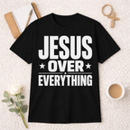 Jesus Over Everything T-shirt