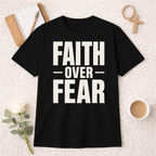 Faith Over Fear T-Shirt