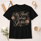 My Heart Belongs to Jesus T-Shirt