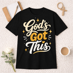 God's Got This T-shirt