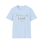 Trust in the Lord T-Shirt
