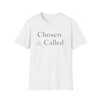 Chosen and Called T-Shirt