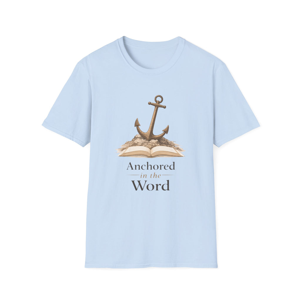 Anchored in the Word T-Shirt