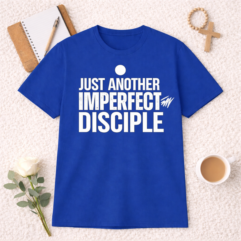 Just Another Imperfect Disciple T-shirt