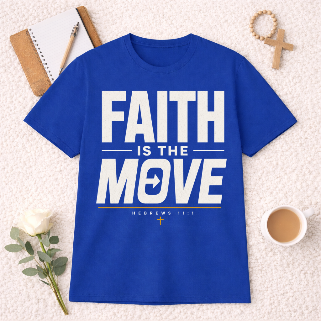Faith Is The Move T-shirt